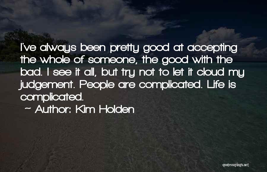 Kim Holden Quotes 1098264