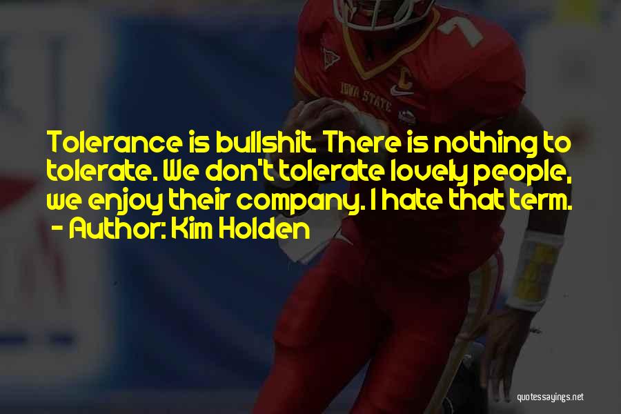 Kim Holden Quotes 1142935