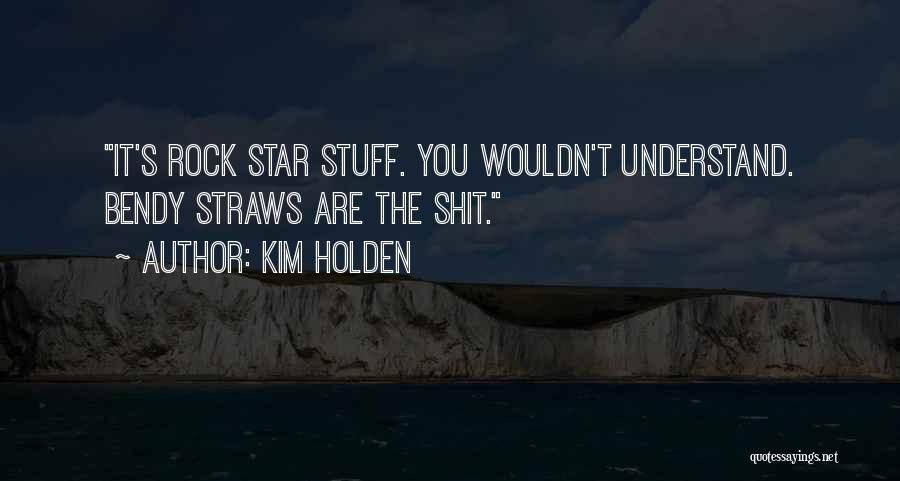 Kim Holden Quotes 1531000