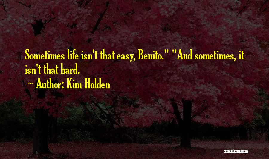 Kim Holden Quotes 1697939