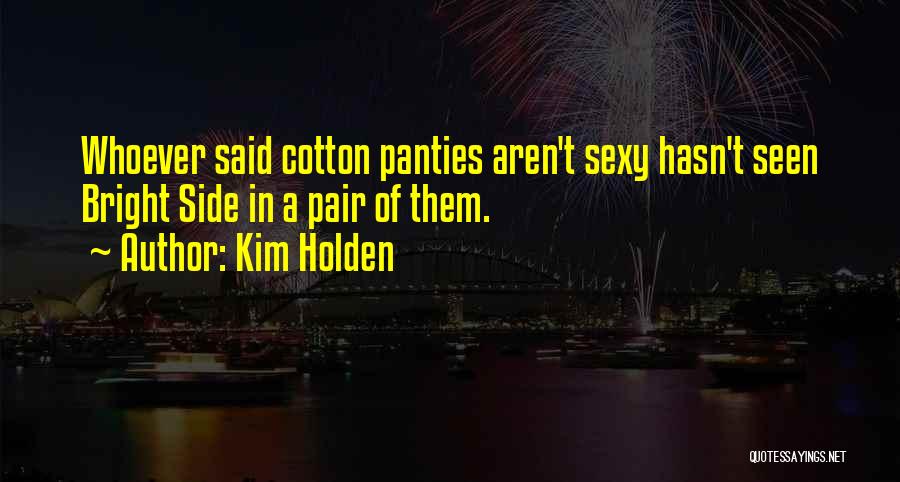 Kim Holden Quotes 1984771