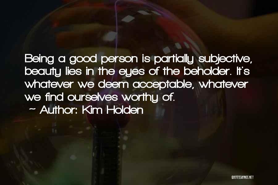 Kim Holden Quotes 2095738