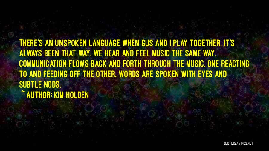 Kim Holden Quotes 2146667