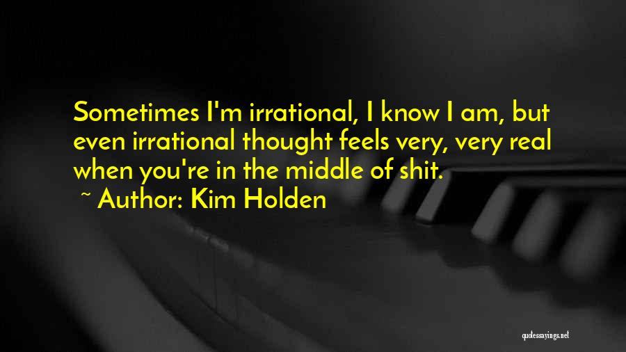 Kim Holden Quotes 2258257