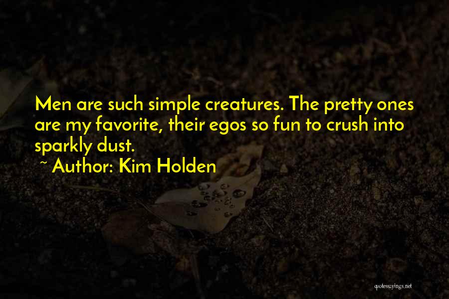 Kim Holden Quotes 352915