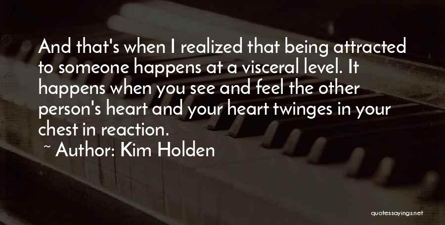 Kim Holden Quotes 530762