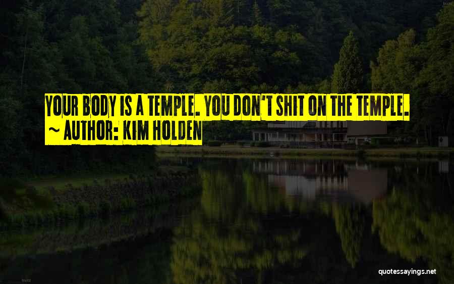 Kim Holden Quotes 870475