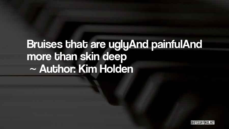 Kim Holden Quotes 884346