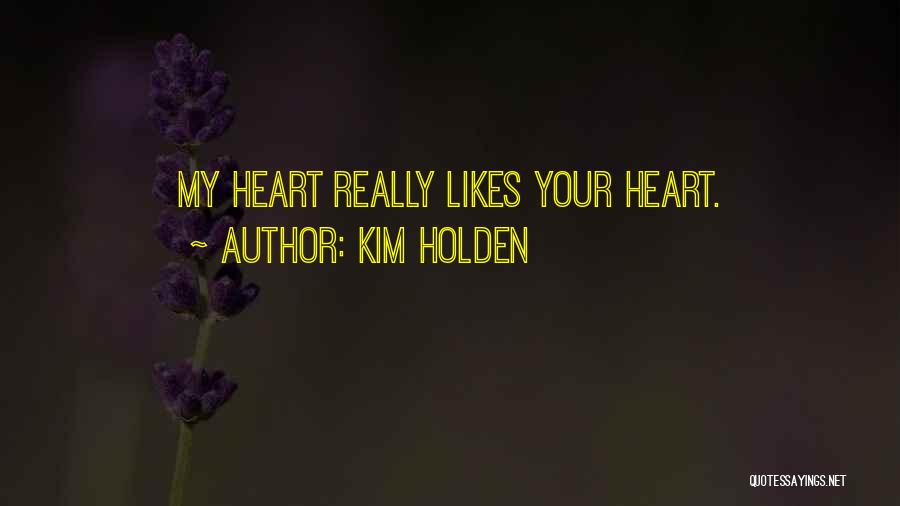 Kim Holden Quotes 886261