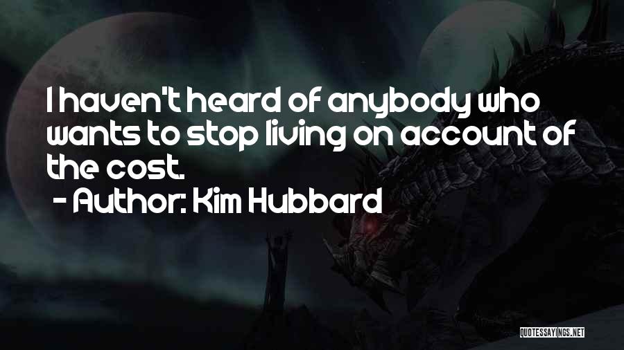 Kim Hubbard Quotes 711298