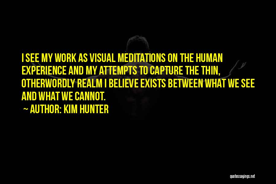 Kim Hunter Quotes 224010