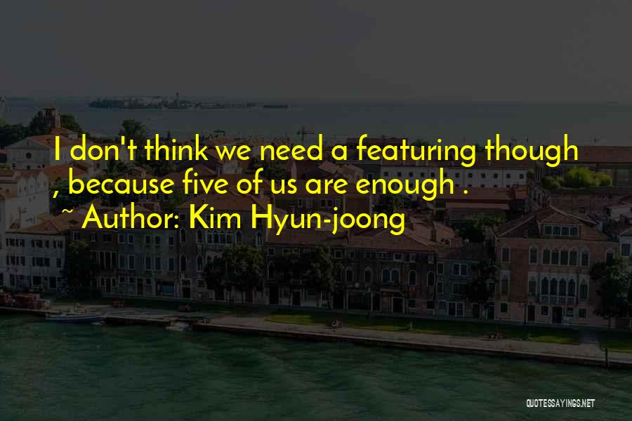 Kim Hyun-joong Quotes 1446323