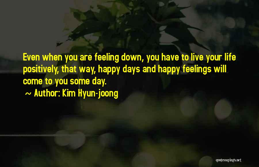 Kim Hyun-joong Quotes 1531763