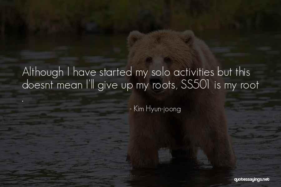 Kim Hyun Quotes By Kim Hyun-joong Kim Hyun Quotes By Kim Hyun-joong