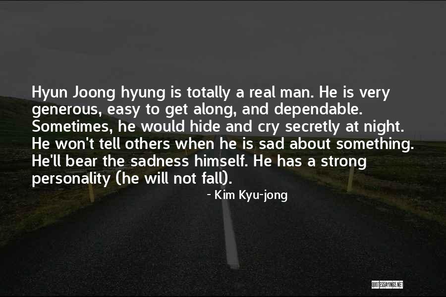 Kim Hyun Quotes By Kim Kyu-jong Kim Hyun Quotes By Kim Kyu-jong