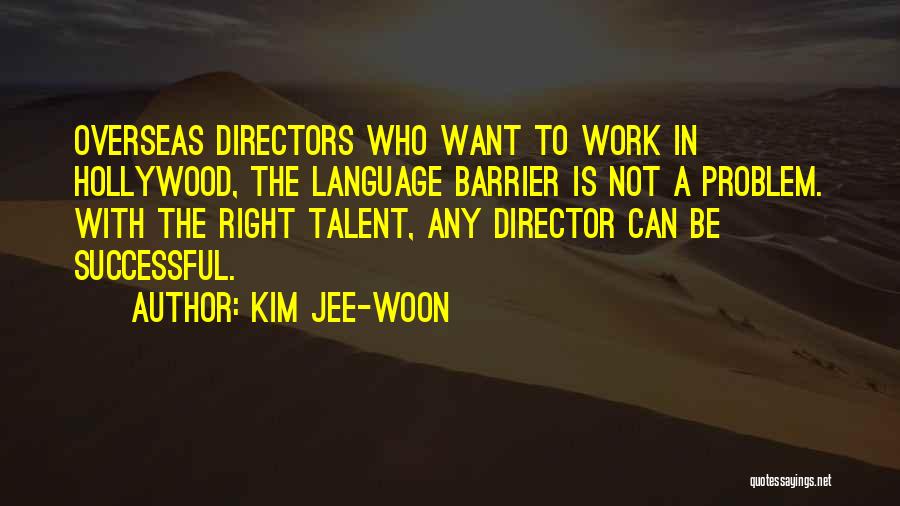 Kim Jee-woon Quotes 1345901