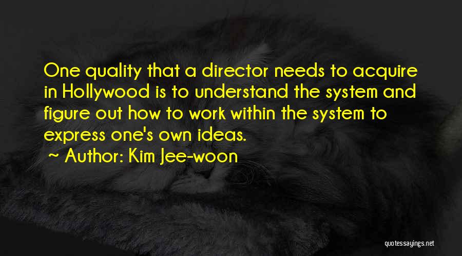 Kim Jee-woon Quotes 649771