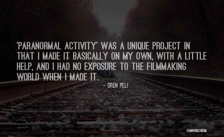 Kim Johansson Quotes By Oren Peli Kim Johansson Quotes By Oren Peli