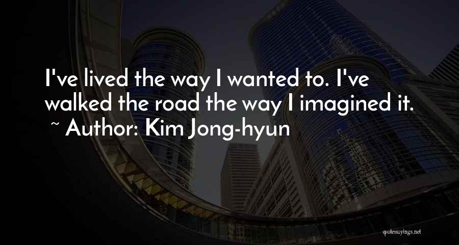 Kim Jong-hyun Quotes 1274951