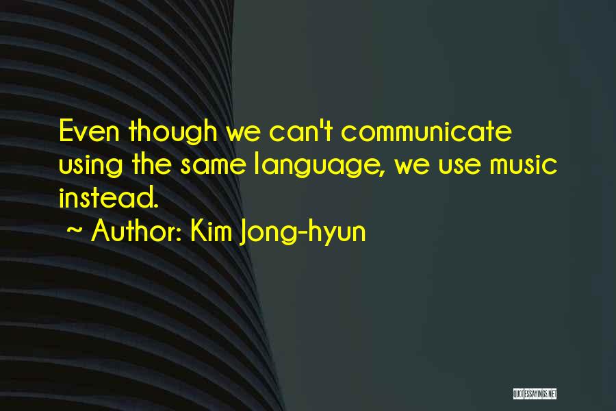 Kim Jong-hyun Quotes 408498