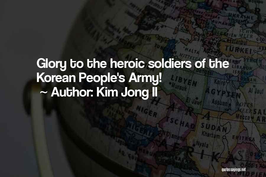 Kim Jong Il Quotes 1787042