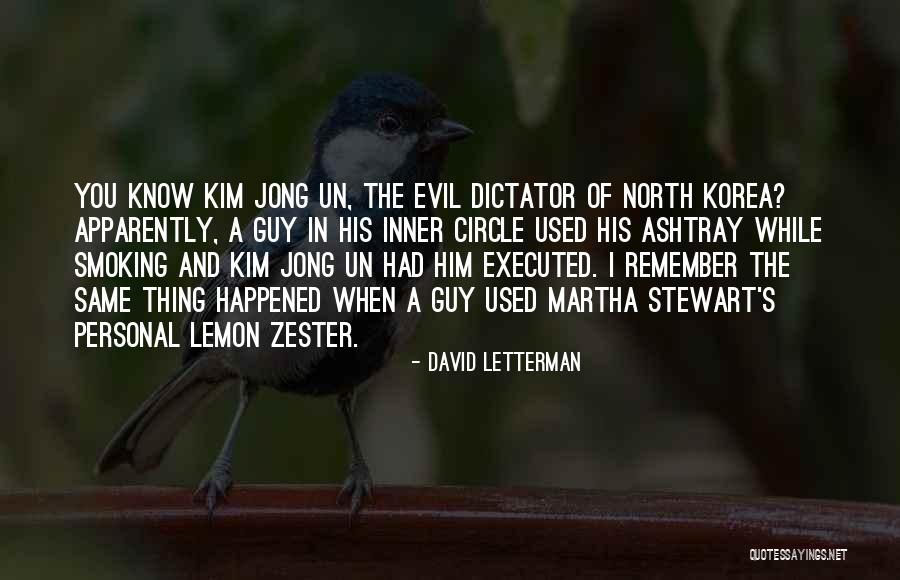 Kim Jong Quotes By David Letterman Kim Jong Quotes By David Letterman