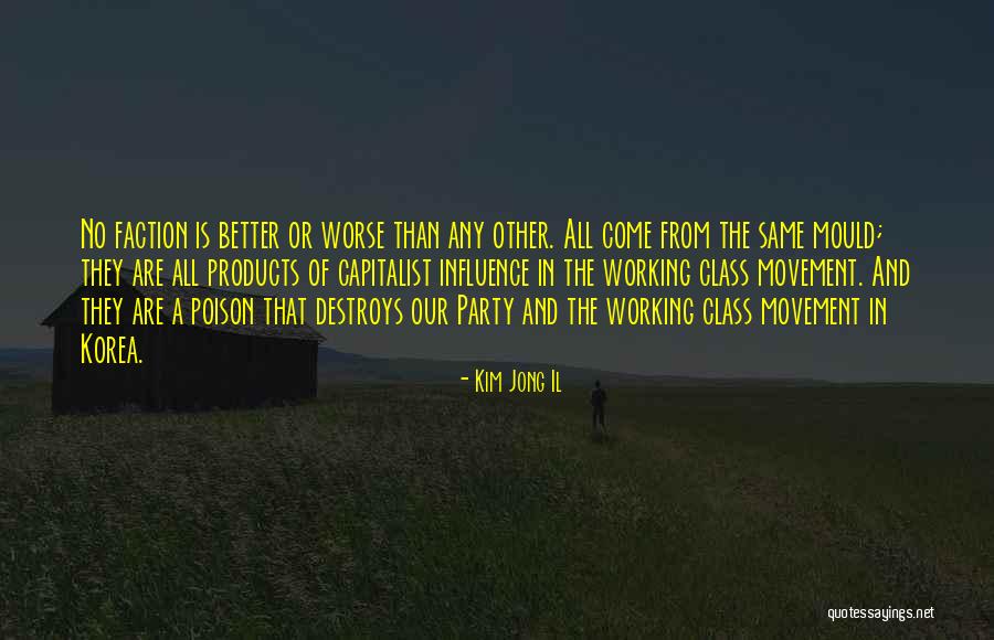 Kim Jong Quotes By Kim Jong Il Kim Jong Quotes By Kim Jong Il