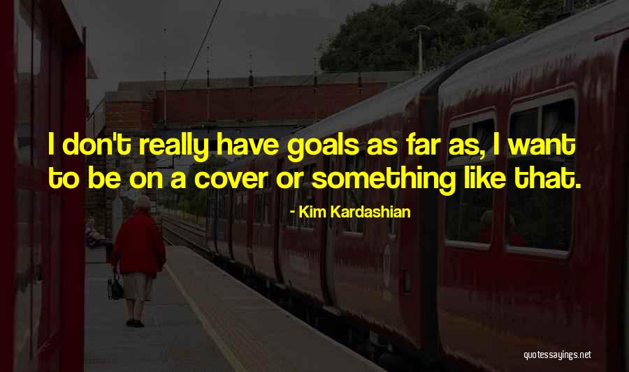 Kim Kardashian Quotes 1043028 Kim Kardashian Quotes 1043028