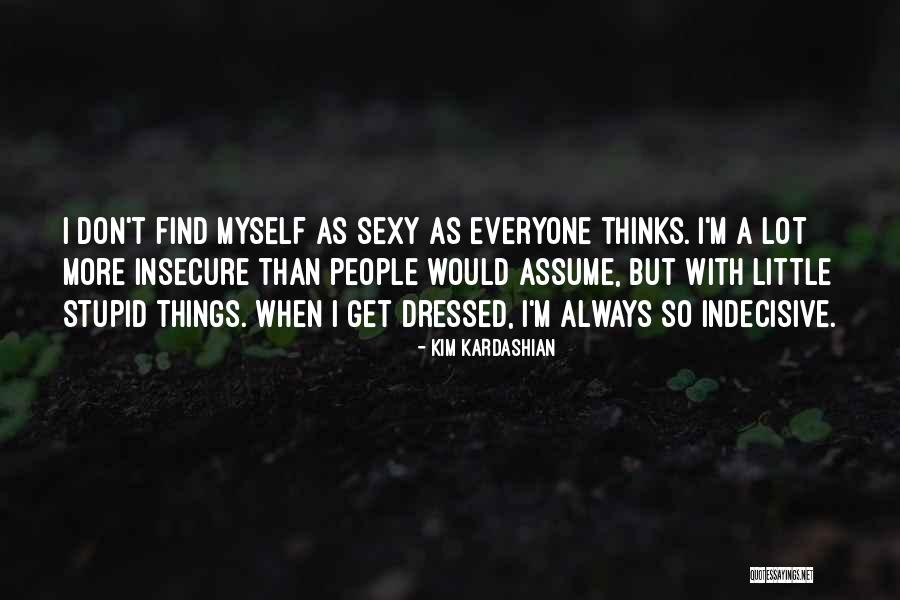 Kim Kardashian Quotes 1251777 Kim Kardashian Quotes 1251777