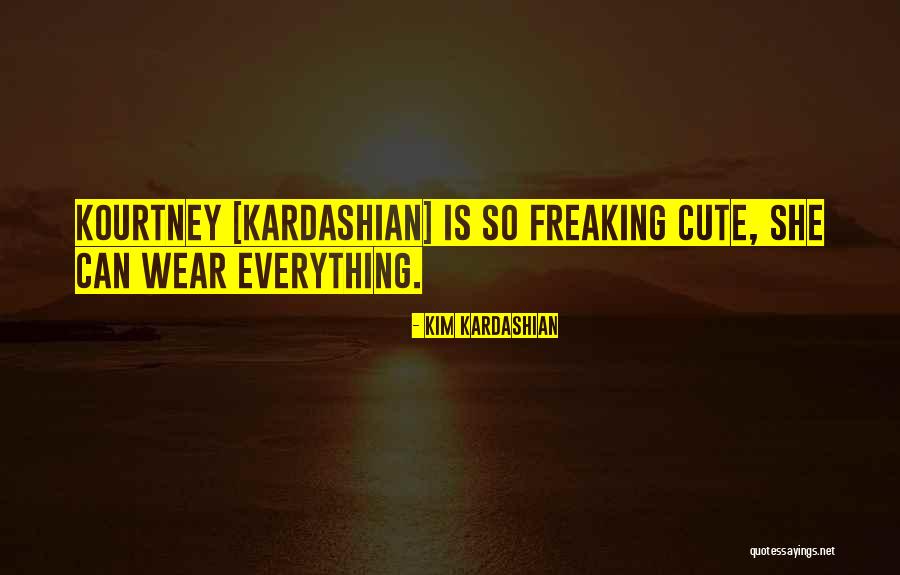 Kim Kardashian Quotes 1402048