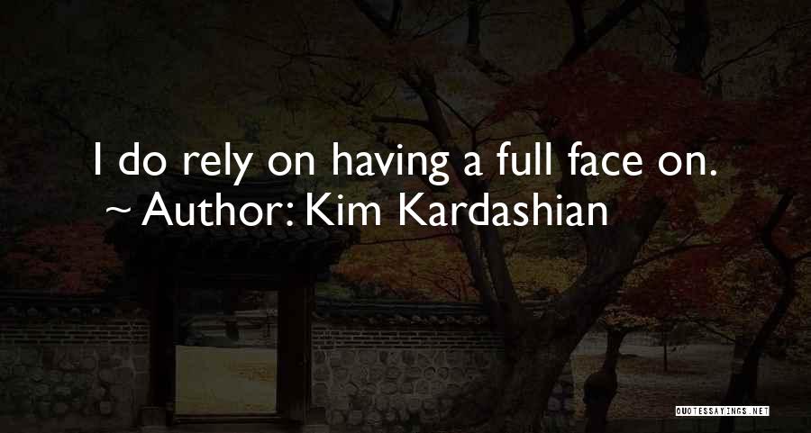 Kim Kardashian Quotes 1598409