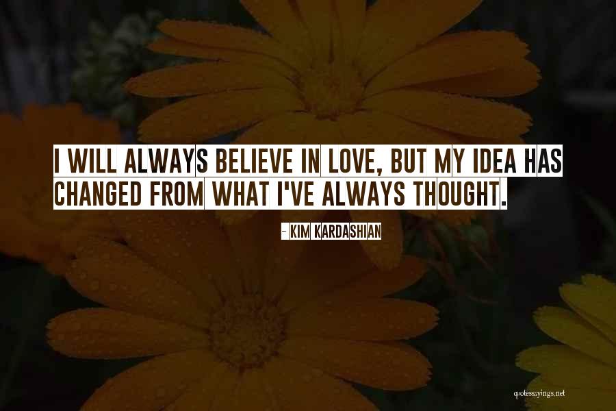 Kim Kardashian Quotes 1731479 Kim Kardashian Quotes 1731479