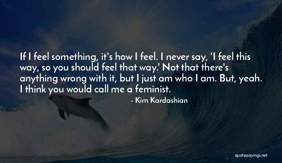 Kim Kardashian Quotes 1847231