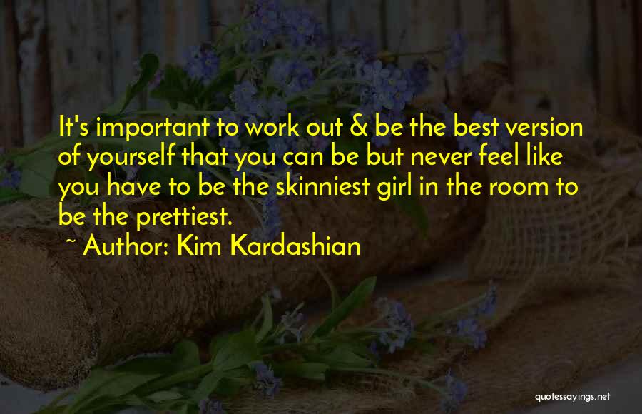 Kim Kardashian Quotes 2215264