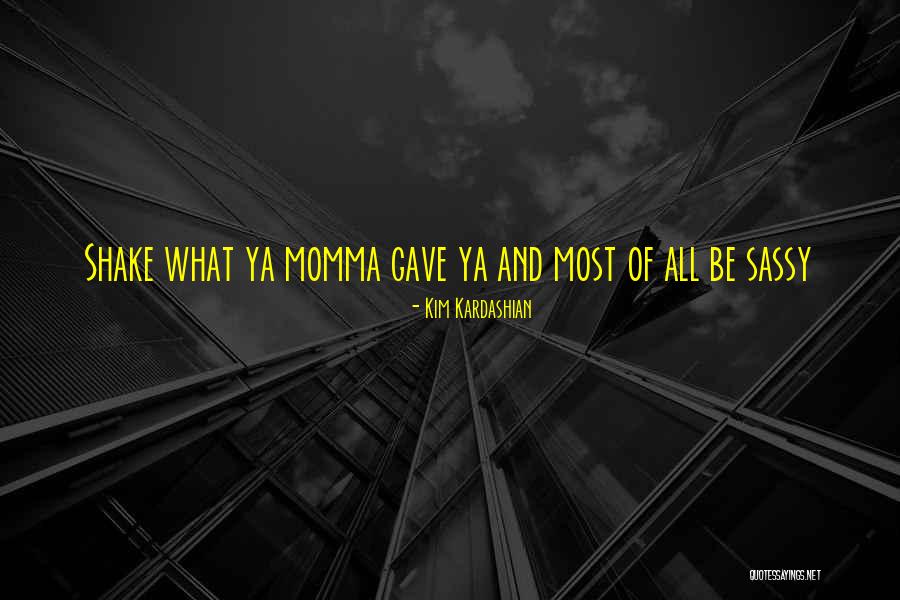 Kim Kardashian Quotes 332518 Kim Kardashian Quotes 332518