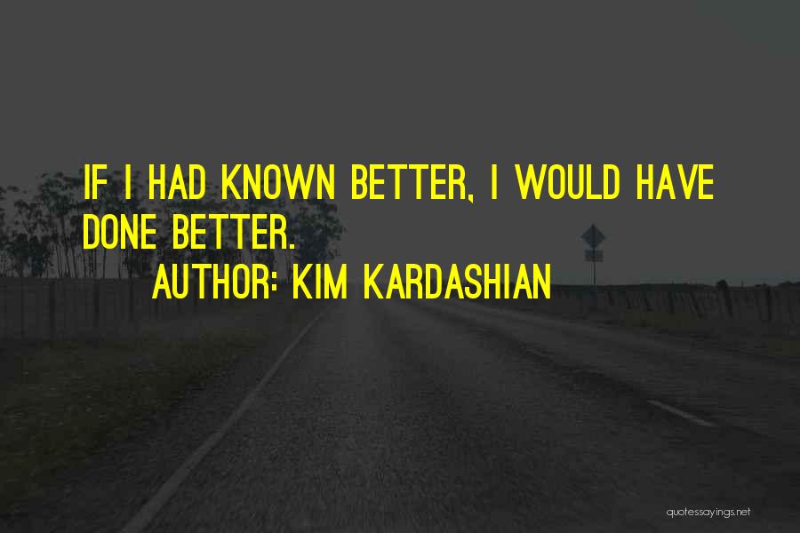 Kim Kardashian Quotes 75398