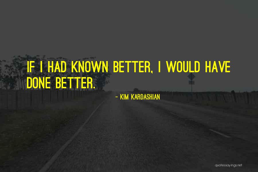 Kim Kardashian Quotes 75398 Kim Kardashian Quotes 75398