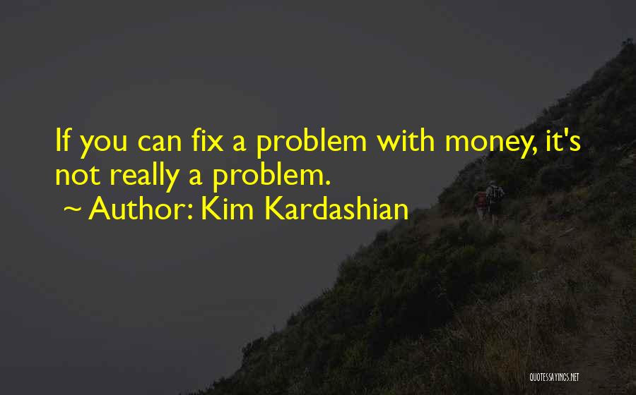 Kim Kardashian Quotes 853020