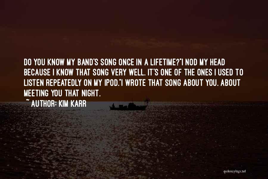 Kim Karr Quotes 1564759