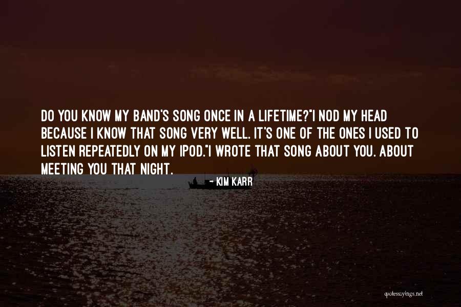 Kim Karr Quotes 1564759 Kim Karr Quotes 1564759