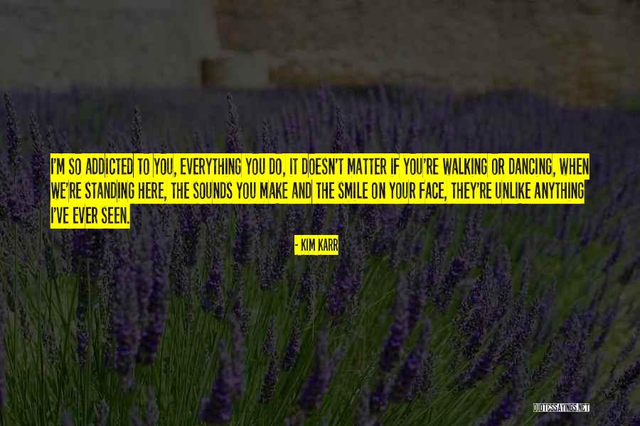 Kim Karr Quotes 1913350 Kim Karr Quotes 1913350