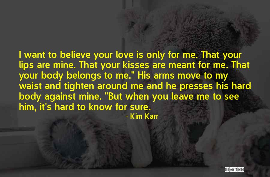 Kim Karr Quotes 2077302 Kim Karr Quotes 2077302