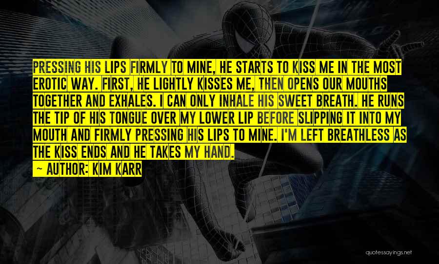 Kim Karr Quotes 640304