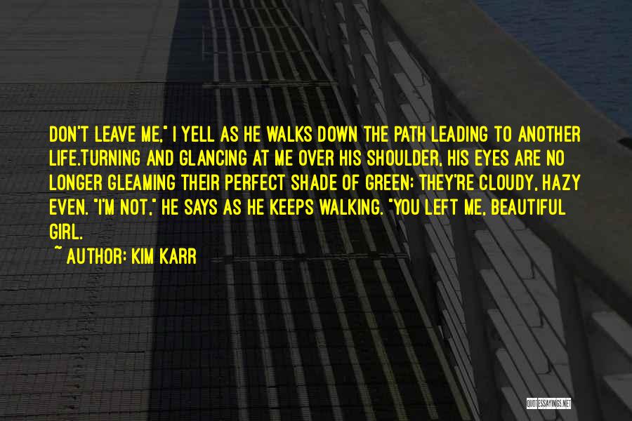 Kim Karr Quotes 675368
