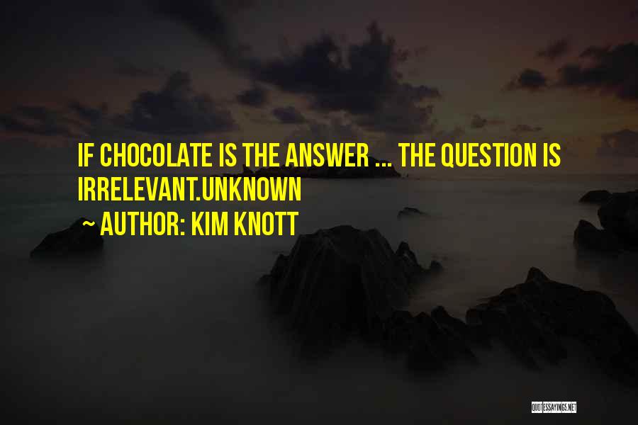 Kim Knott Quotes 1211171