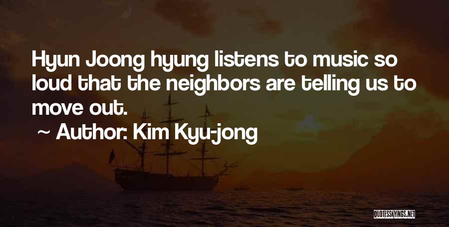 Kim Kyu-jong Quotes 1382354