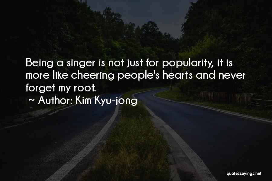 Kim Kyu-jong Quotes 1470076