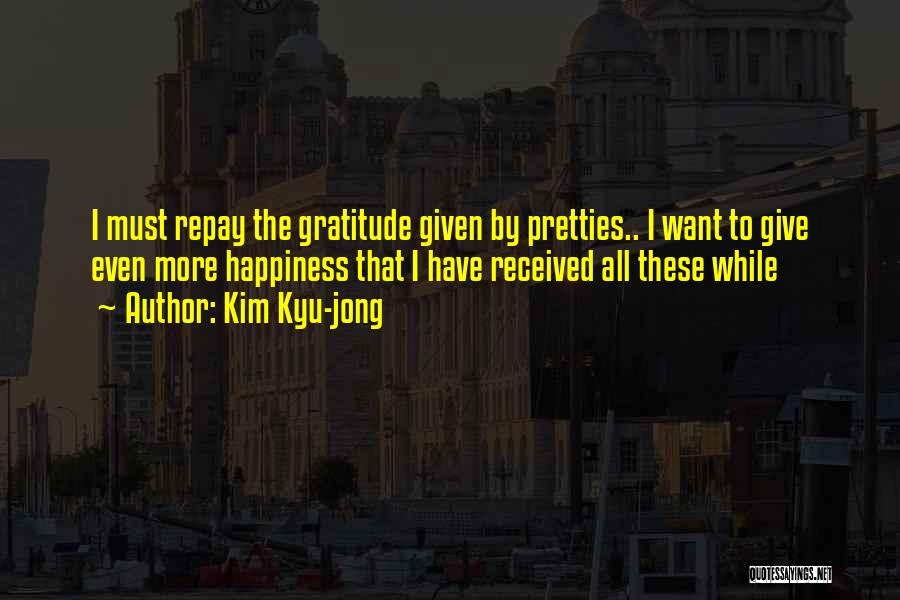 Kim Kyu-jong Quotes 807317
