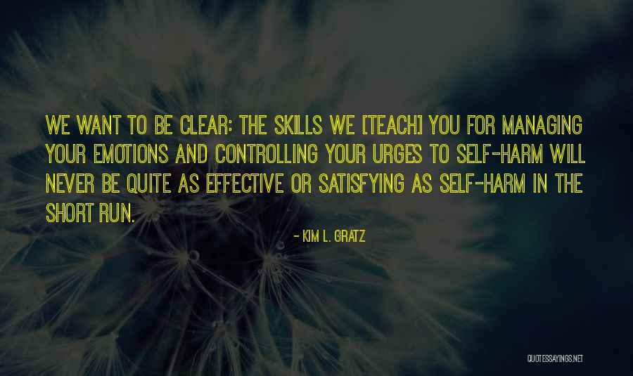 Kim L. Gratz Quotes 1950260 Kim L. Gratz Quotes 1950260