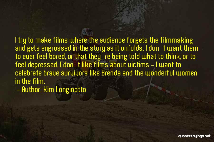 Kim Longinotto Quotes 1960481